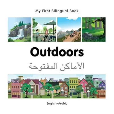 My First Bilingual Book - Outdoors (English-Arabic) - Milet Publishing