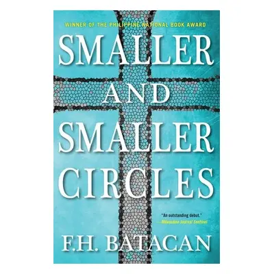 Smaller and Smaller Circles - Batacan, F.H.