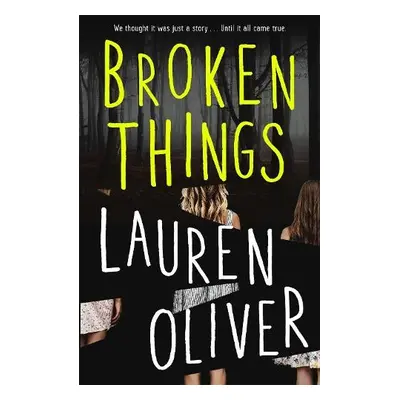 Broken Things - Oliver, Lauren