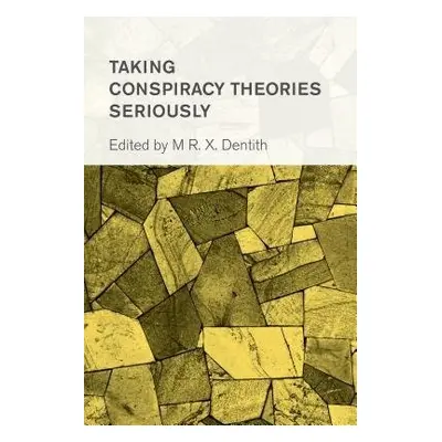 Taking Conspiracy Theories Seriously