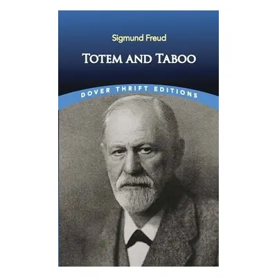 Totem and Taboo - Freud, Sigmund