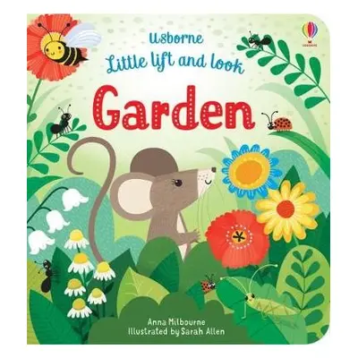 Little Lift and Look Garden - Milbourne, Anna