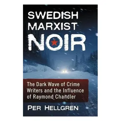 Swedish Marxist Noir - Hellgren, Per