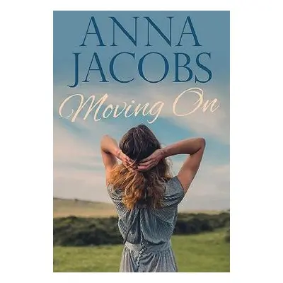 Moving On - Jacobs, Anna