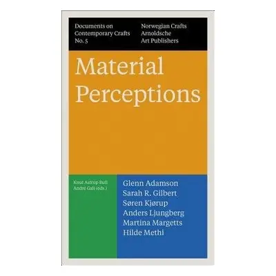 Material Perceptions