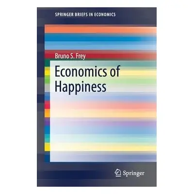 Economics of Happiness - Frey, Bruno S.