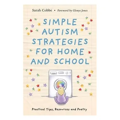 Simple Autism Strategies for Home and School - Cobbe, Sarah