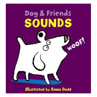 Dog a Friends: Sounds - Dodd Emma