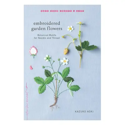 Embroidered Garden Flowers - Aoki, Kazuko