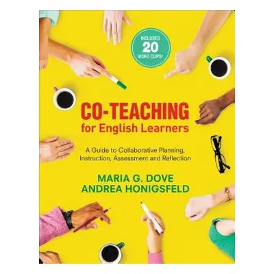 Co-Teaching for English Learners - Dove, Maria G. a Honigsfeld, Andrea