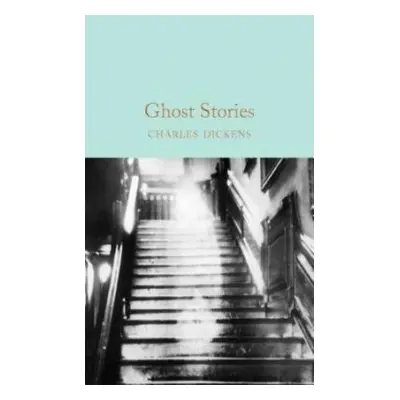 Ghost Stories - Dickens, Charles