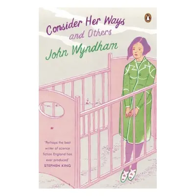 Consider Her Ways - Wyndham, John