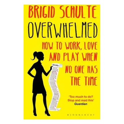 Overwhelmed - Schulte, Brigid