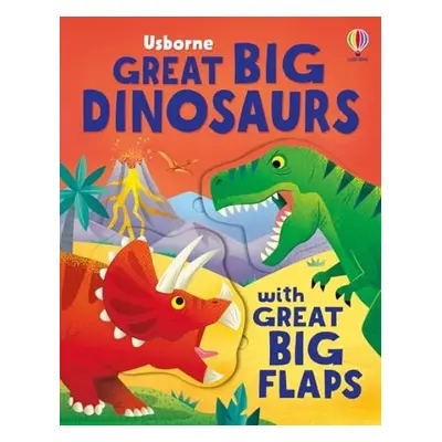 Great Big Dinosaurs (with great big flaps) - Beecham, Alice