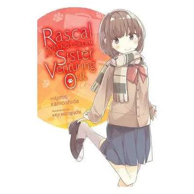 Rascal Does Not Dream of Odekake Sister (light novel) - Kamoshida, Hajime