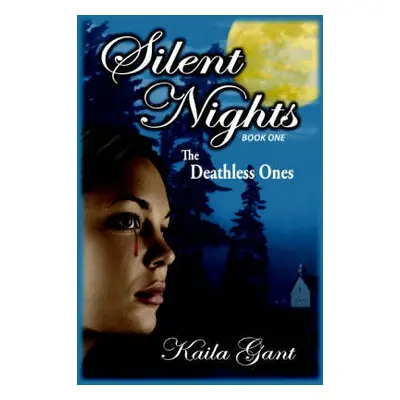 Silent Nights - Gant, Kaila