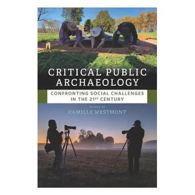 Critical Public Archaeology