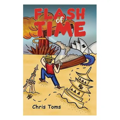 Flash of Time - Toms, Chris