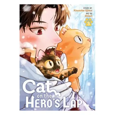 Cat on the Hero's Lap Vol. 3 - Iijima, Kousuke