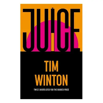 Juice - Winton, Tim