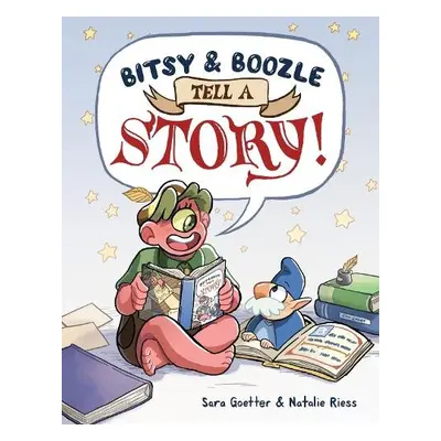 Bitsy a Boozle Tell a Story! - Goetter, Sara a Riess, Natalie