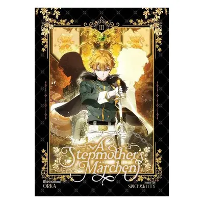 Stepmother's Marchen Vol. 3 - Spice a kitty