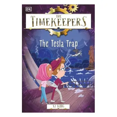 Timekeepers: The Tesla Trap - King, SJ