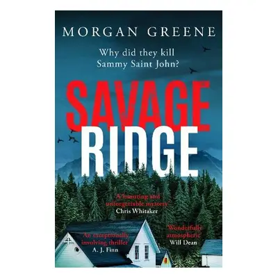 Savage Ridge - Greene, Morgan