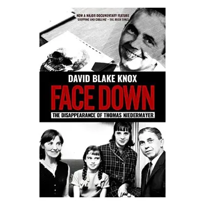 Face Down - Knox, David Blake