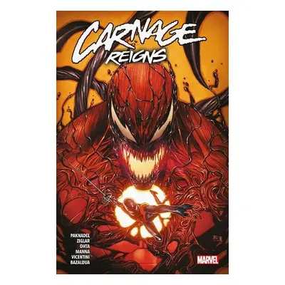 Carnage Reigns - Paknadel, Alex a Ziglar, Cody