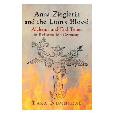 Anna Zieglerin and the Lion's Blood - Nummedal, Tara