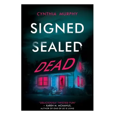 Signed Sealed Dead - Murphy, Cynthia