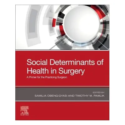 Social Determinants of Health in Surgery