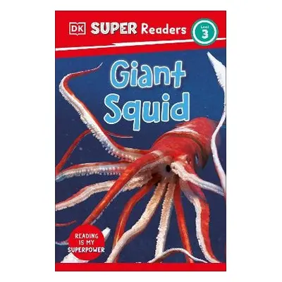 DK Super Readers Level 3 Giant Squid - DK