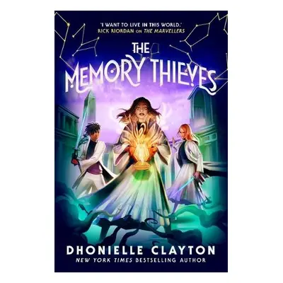 Memory Thieves (The Marvellers 2) - Clayton, Dhonielle