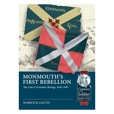 Monmouth's First Rebellion - Louth, Warwick