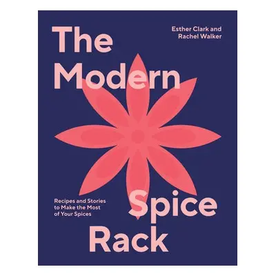 Modern Spice Rack - Clark, Esther a Walker, Rachel