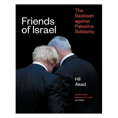 Friends of Israel - Aked, Hil