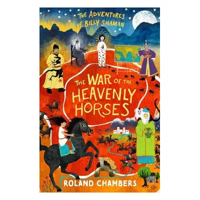 War of the Heavenly Horses - Chambers, Roland