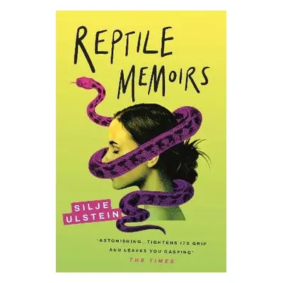 Reptile Memoirs - Ulstein, Silje