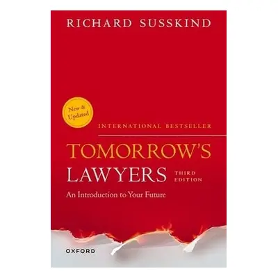 Tomorrow's Lawyers - Susskind, Richard (President, President, Society for Computers and Law)