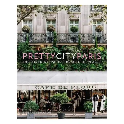 prettycityparis - Ferguson, Siobhan