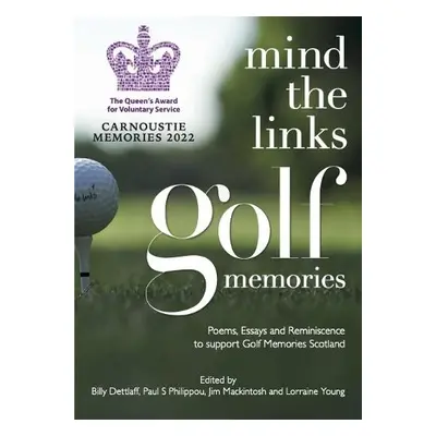 Mind the Links: Golf Memories