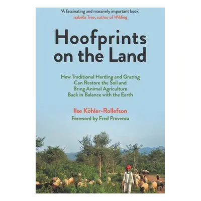 Hoofprints on the Land - Kohler-Rollefson, Ilse