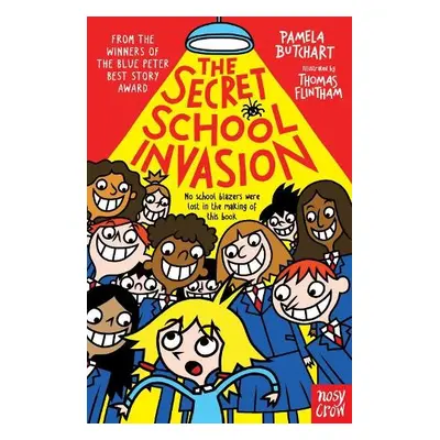 Secret School Invasion - Butchart, Pamela