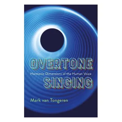 Overtone Singing - Tongeren, Mark Van a Hai, Tran Quang