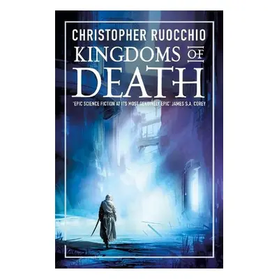 Kingdoms of Death - Ruocchio, Christopher