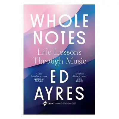 Whole Notes - Ayres, Ed