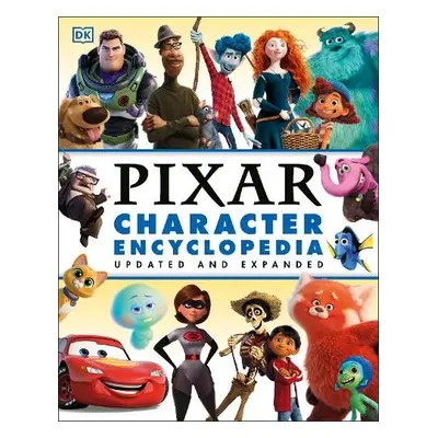 Disney Pixar Character Encyclopedia Updated and Expanded - Last, Shari