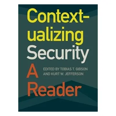 Contextualizing Security - McRae, James a Boulton, Mark a Baker, James E. a Burnett, Robert E. a